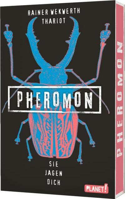 Pheromon - Sie jagen dich