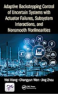 Adaptive Backstepping Control of Uncertain Systems with Actuator Failures, Subsystem Interactions, and Nonsmooth Nonlinearities