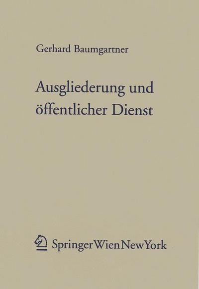 Ausgliederung und öffentlicher Dienst