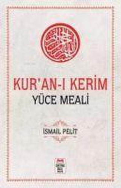 Kuran-i Kerim Yüce Meali
