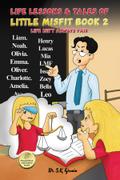 Life Lessons & Tales of Little MisFit: Book 2