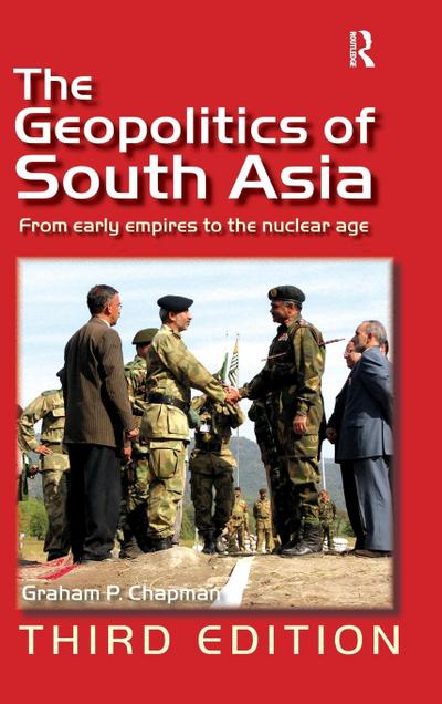 The Geopolitics of South Asia
