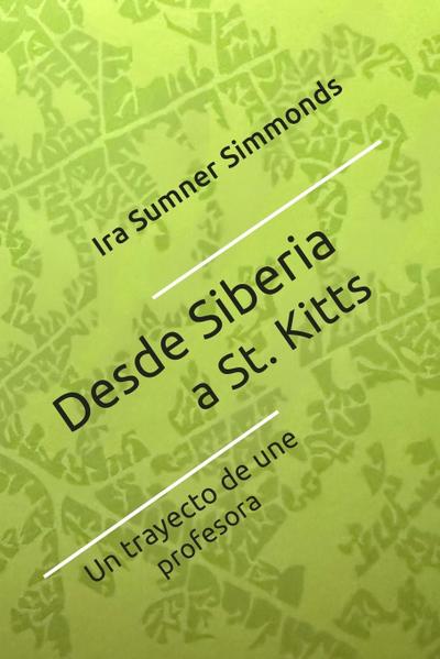 Desde Siberia a St. Kitts