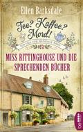 Tee? Kaffee? Mord! Miss Rittinghouse und die sprechenden Bücher