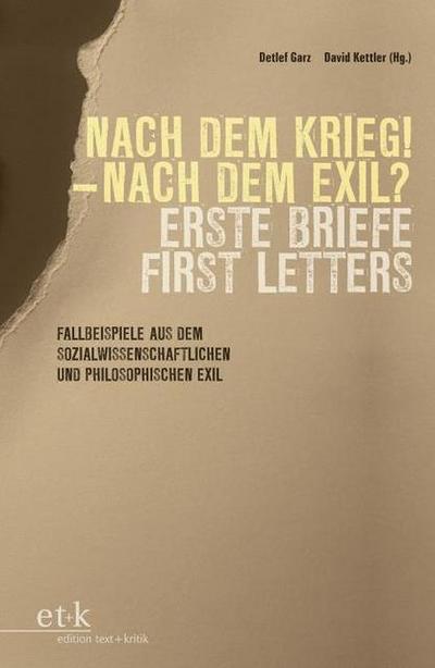 Nach dem Krieg! - Nach dem Exil? - Erste Briefe/First Letters