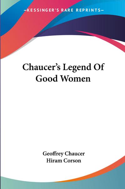 Chaucer’s Legend Of Good Women