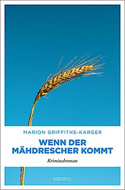 Wenn der Mähdrescher kommt