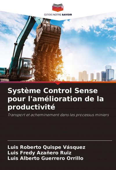 Système Control Sense pour l’amélioration de la productivité