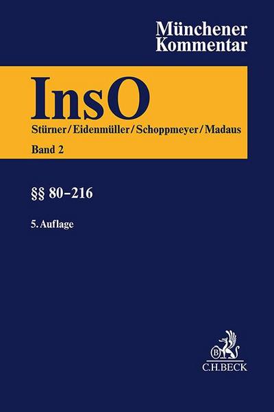 Münchener Kommentar zur Insolvenzordnung  Bd. 3: §§ 217-359 InsO (mit Art. 103a-110 EGInsO), Insolvenzsteuerrecht
