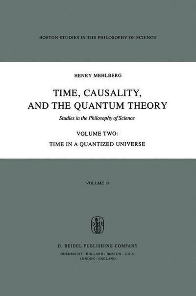 Time, Causality, and the Quantum Theory