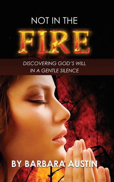Not in the Fire