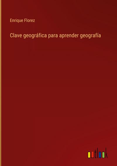 Clave geográfica para aprender geografía