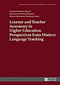 Learner and Teacher Autonomy in Higher Education: Perspectives from Modern Language Teaching