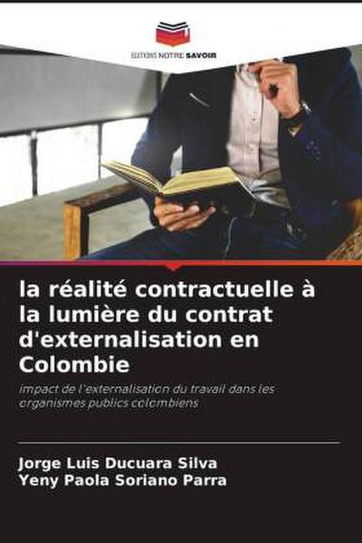 la réalité contractuelle à la lumière du contrat d’externalisation en Colombie