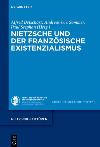 Nietzsche und der franzosische Existenzialismus