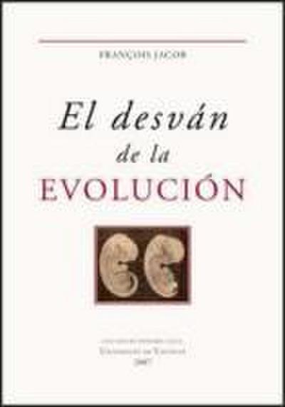 El desván de la evolución : escritos seleccionados