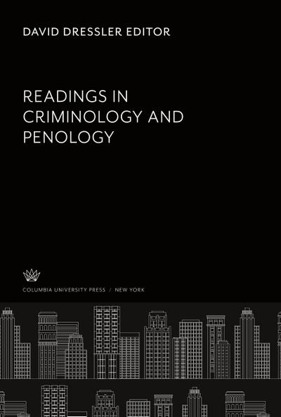 Readings in Criminology and Penology