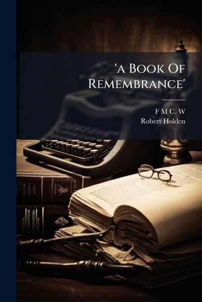 ’a Book Of Remembrance’