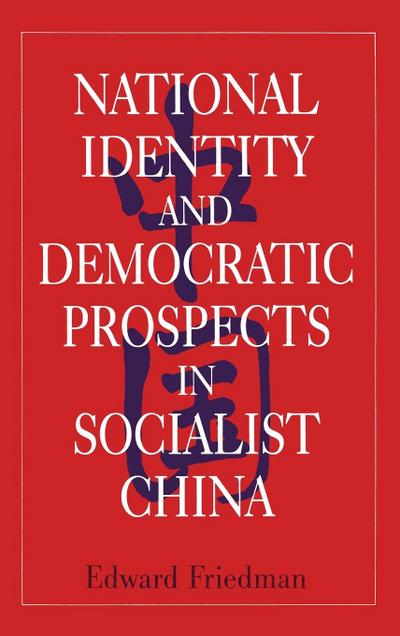 National Identity and Democratic Prospects in Socialist China