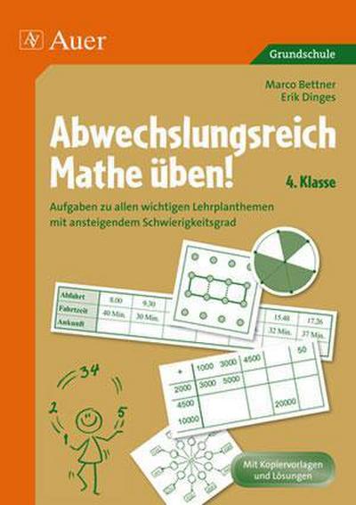 Abwechslungsreich Mathe üben! - 4. Klasse