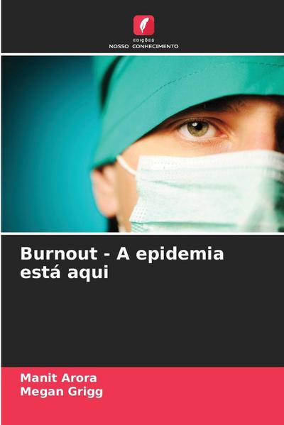 Burnout - A epidemia está aqui