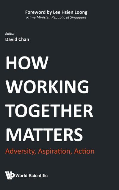 HOW WORKING TOGETHER MATTERS