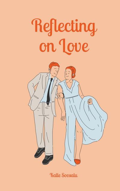 Reflecting on Love