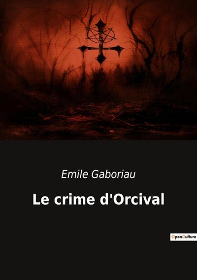 Le crime d’Orcival