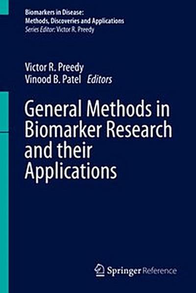 General Methods in Biomarker Research and their Applications / General Methods in Biomarker Research and their Applications