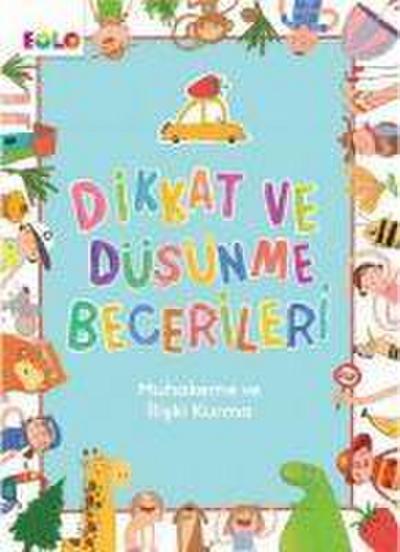 Dikkat ve Düsünme Becerileri