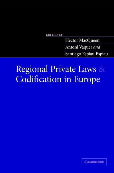 Regional Private Laws and Codification in Europe