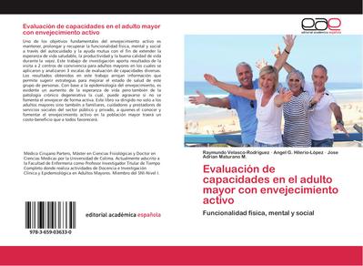 Evaluación de capacidades en el adulto mayor con envejecimiento activo