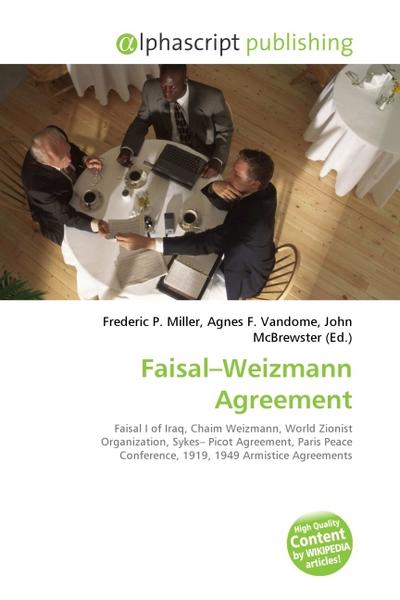 Faisal Weizmann Agreement - Frederic P. Miller