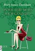 Untot lebt sichs auch ganz gut!