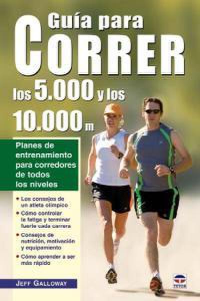 Guía para correr los 5.000 y los 10.000 metros