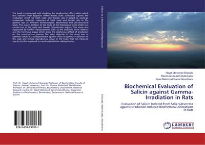 Biochemical Evaluation of Salicin against Gamma-Irradiation in Rats