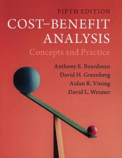 Cost-Benefit Analysis - Anthony E. (University of British Columbia Boardman