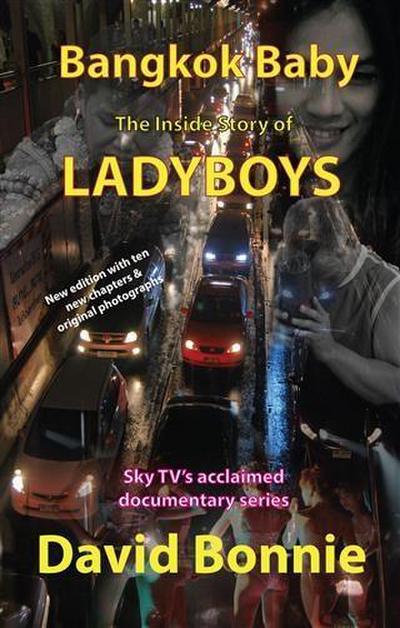 Bangkok Baby - The Inside Story of Ladyboys