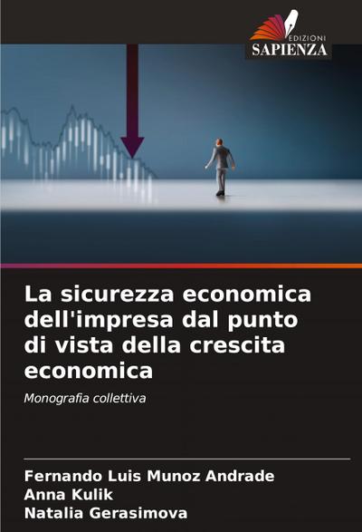 La sicurezza economica dell’impresa dal punto di vista della crescita economica