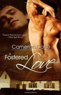 A Fostered Love (Coleman, Florida, #1)