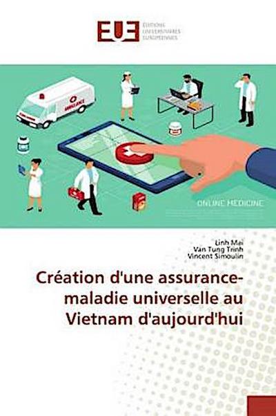 Création d’une assurance-maladie universelle au Vietnam d’aujourd’hui