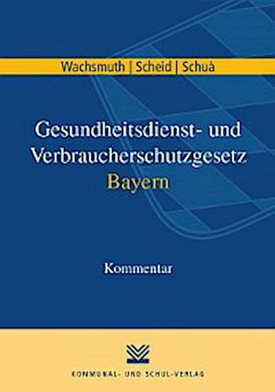 Gesundheitsdienst- und Verbraucherschutzgesetz Bayern