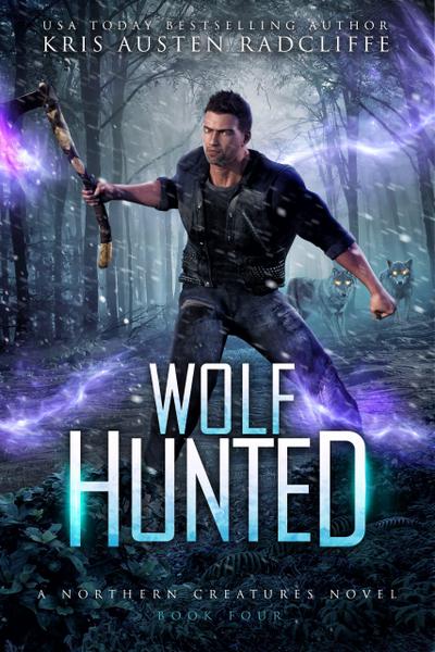 Wolf Hunted (Northern Creatures, #4)