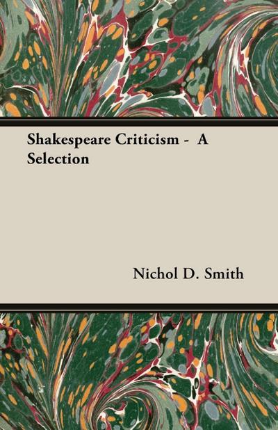 Shakespeare Criticism -  A Selection