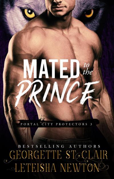 Mated to the Prince (Portal City Protectors, #3)