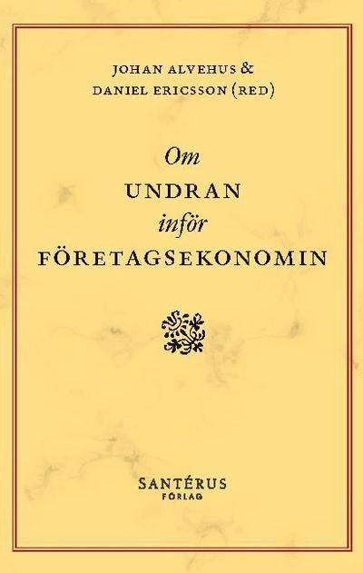 Om undran inför företagsekonomin