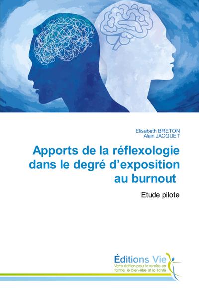 Apports de la réflexologie dans le degré d’exposition au burnout