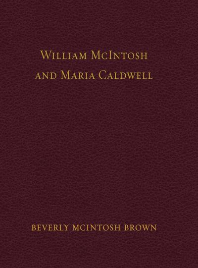 William McIntosh and Maria Caldwell McIntosh