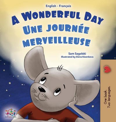 A Wonderful Day (English French Bilingual Children’s Book)