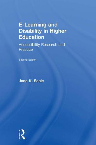 E-learning and Disability in Higher Education